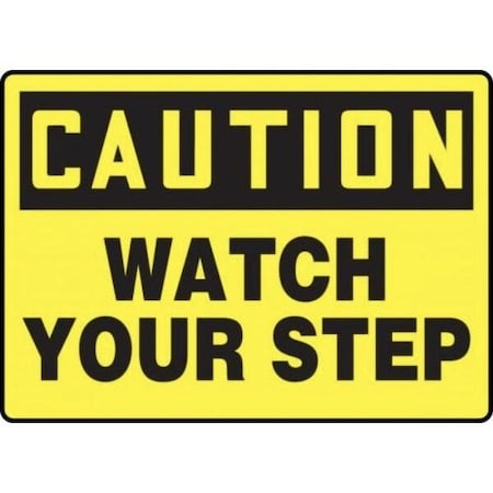 Accuform OSHA CAUTION SAFETY SIGN STEP UP 10 MSTF657XT MSTF657XT